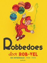 Robbedoes door Rob-Vel 1 - De integrale 1938-1943