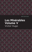 Mint Editions (Historical Fiction) - Les Miserables Volume V