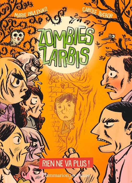 Zombies Zarbis 2 - Zombies zarbis (Tome 2) - Rien ne va plus !
