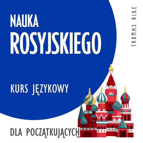 Nauka rosyjskiego (kurs językowy dla początkujących) - cover