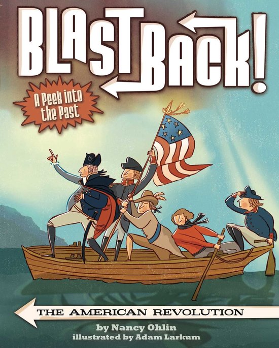 Blast Back! - The American Revolution - cover