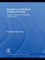 Routledge Studies in South Asian History - Gender and Radical Politics in India