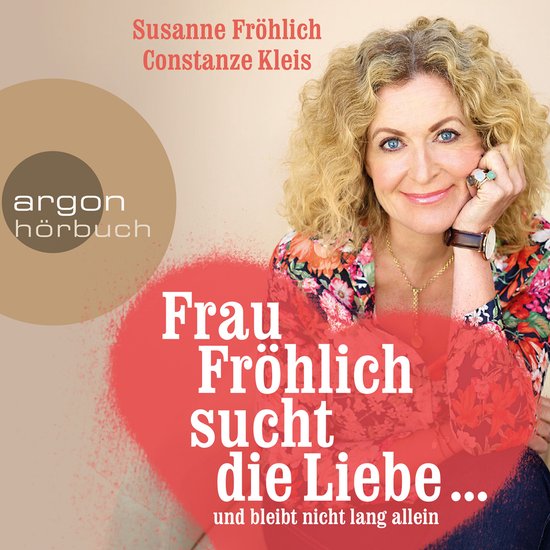 Frau Fröhlich sucht die Liebe ... und bleibt nicht lang all ... - cover