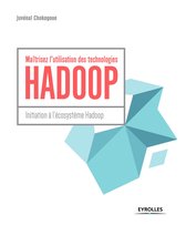 Blanche - Maîtrisez l'utilisation des technologies Hadoop