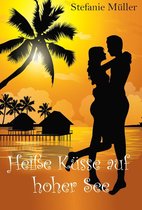 Urlaubs-Romanzen 2 - Heiße Küsse auf hoher See