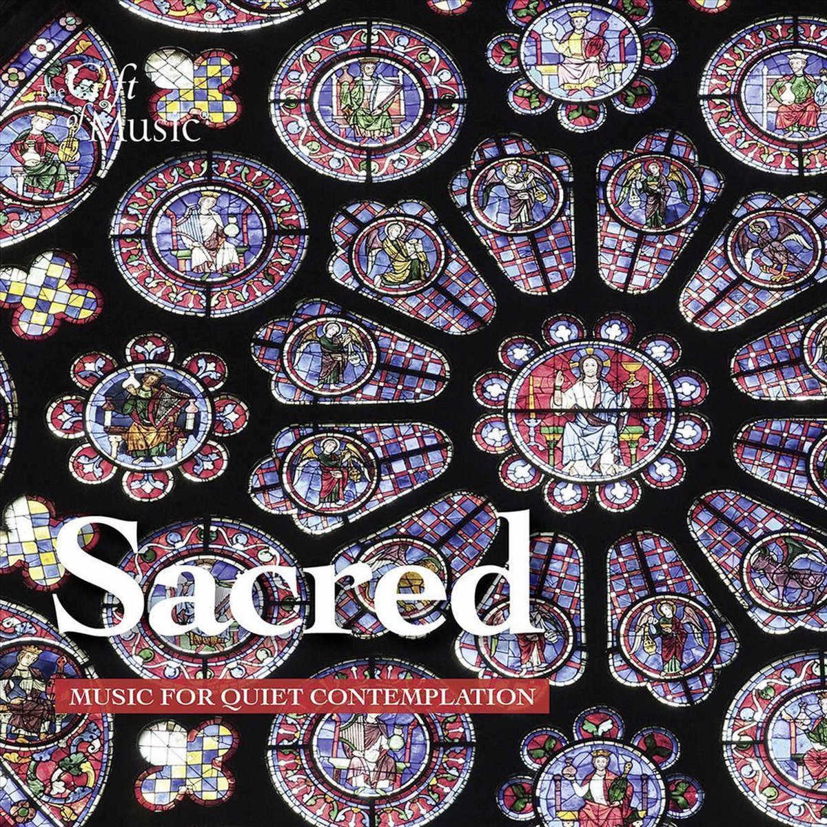 Sacred: Music For Quiet Contemplation