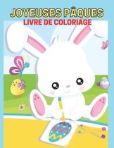 Livre de coloriage Joyeuses Pâques: idée de cadeau unique et mignon pour enfants de 3-8 ans à l'occasion du Pâques