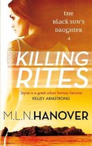 Black Sun's Daughter 4 - Killing Rites