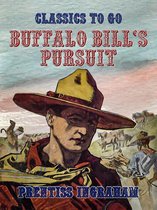 Classics To Go - Buffalo Bill's Pursuit