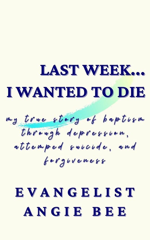 Last Week ... I Wanted to Die - cover