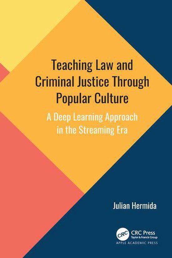 Teaching Law and Criminal Justice Through Popular Culture - cover