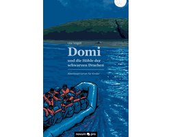 Domi und die Höhle der schwarzen Drachen