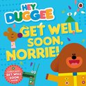 Hey Duggee - Hey Duggee: Get Well Soon, Norrie!