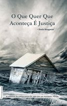 Omslag O Que Quer Que Aconteça É Justiça (Portuguese)