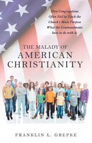 The Malady of American Christianity