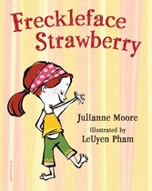 Freckleface Strawberry - Freckleface Strawberry