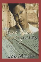 Side Piece Chronicles 2
