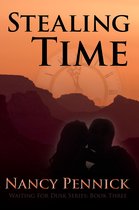 Stealing Time (Waiting for Dusk Book Three)