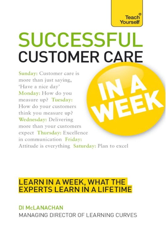 Successful Customer Care in a Week: Teach Yourself - cover