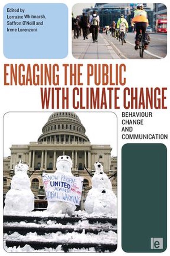 Engaging the Public with Climate Change (ebook), Lorraine Whitmarsh