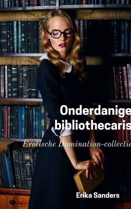 Erotische Domination-collectie 5 - Onderdanige bibliothecaris