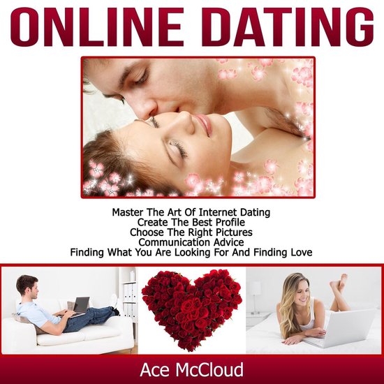 Online Dating: Master The Art of Internet Dating: Create The ... - cover