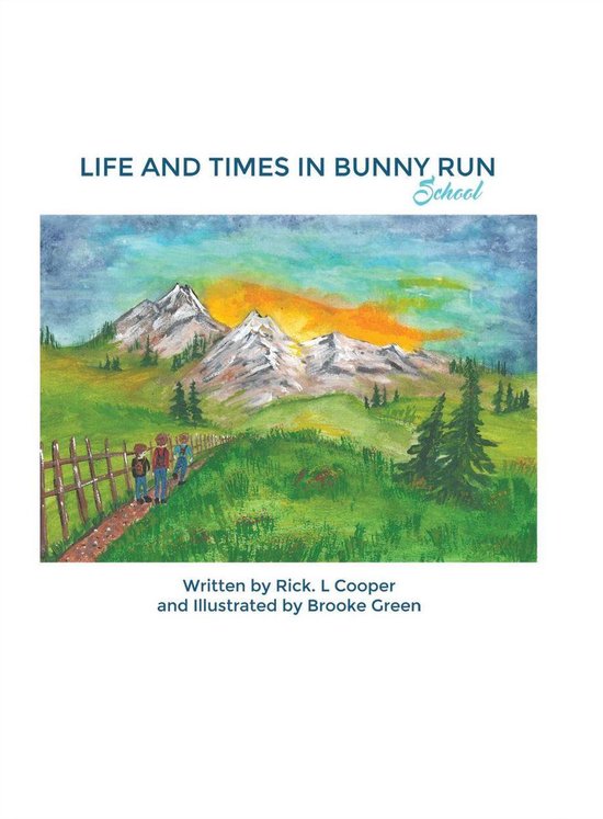 Life and Times in Bunny Run