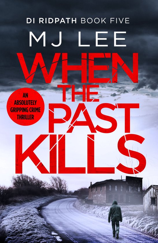 DI Ridpath Crime Thriller 5 - When the Past Kills - cover