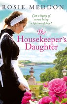 The Woodicombe House Sagas 1 - The Housekeeper's Daughter