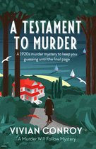 Murder Will Follow 1 - A Testament to Murder