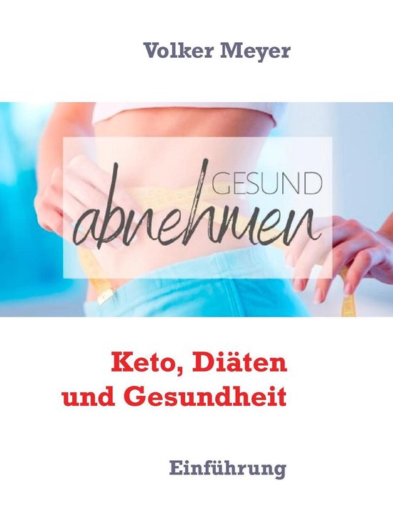 Keto, Diäten und Gesundheit - cover