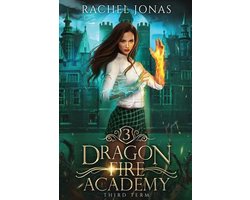 Dragon Fire Academy 3: Third Term
