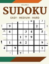 Sudoku Easy Medium Hard Volume 9: 200 Sudoku Puzzles For Adults - Answer Key Included