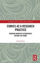 Routledge Research in Culture, Space and Identity - Comics as a Research Practice