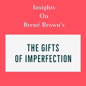 Insights on Brené Brown’s The Gifts of Imperfection