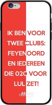 6F hoesje - geschikt voor iPhone 6s -  TPU Case - Feyenoord - Quote #ffffff