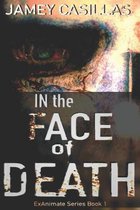 In the Face of Death