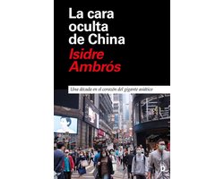 La cara oculta de China