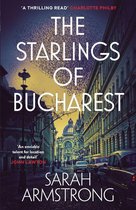 The Moscow Wolves Series 2 - The Starlings of Bucharest