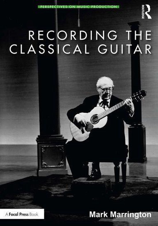 Perspectives on Music Production - Recording the Classical G ... - cover