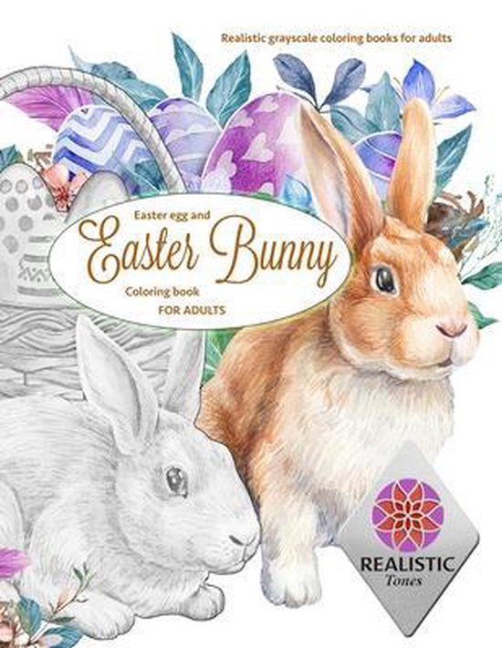 EASTER Egg and Easter bunny coloring book for adults Realist ... - cover
