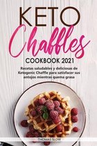 Keto Chaffles Cookbook 2021