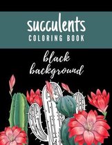 Succulents Coloring Book Black Background