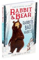 Rabbit & Bear- Rabbit & Bear: Rabbit's Bad Habits