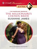 The Marriage Bargain 2 - The Millionaire's Chosen Bride