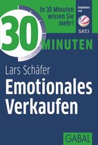 30 Minuten - 30 Minuten Emotionales Verkaufen