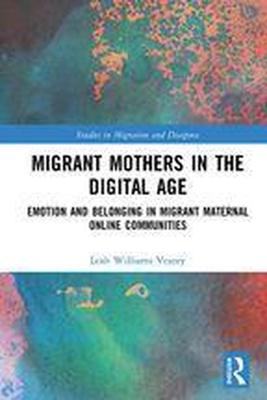 Studies in Migration and Diaspora - Migrant Mothers in the D ... - cover