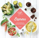 Express 100 recettes en moins de 15 minutes