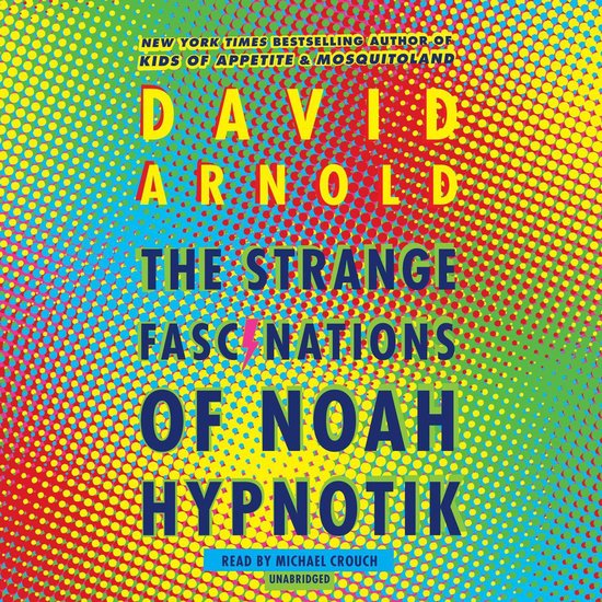 The Strange Fascinations of Noah Hypnotik - cover