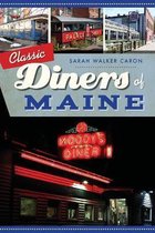 American Palate- Classic Diners of Maine